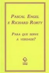Para que Serve a Verdade ?