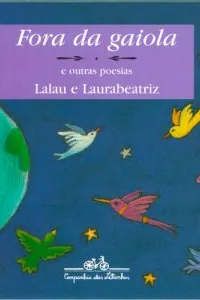 Fora da gaiola