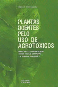 Plantas doentes pelo uso de Agrotóxicos