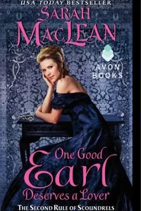 Cover of One Good Earl Deserves a Lover by Sarah MacLean