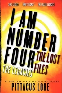 Cover of I Am Number Four: The Lost Files by Pittacus Lore