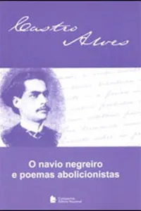 Navio Negreiro e Poemas Abolicionistas