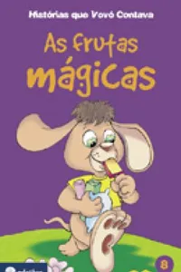 As frutas mágicas