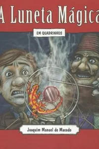 A luneta mágica