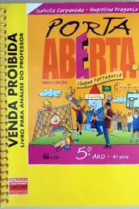 Porta Aberta - Língua Portuguesa - Nova Edição - 5º Ano - 4ª Série - Com Lição de Casa