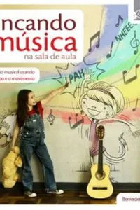 Brincando com Música na Sala de Aula