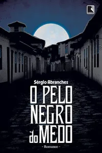 O Pelo Negro do Medo