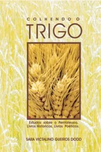 Colhendo O Trigo