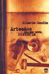 Artesão de uma nova história