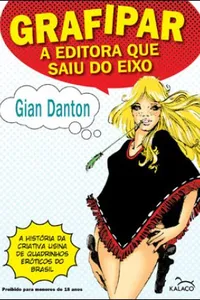 Grafipar - A editora que saiu do eixo
