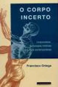 O corpo incerto