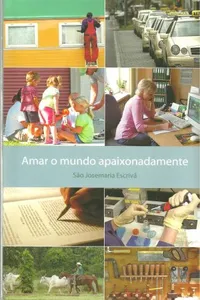 Amar o mundo apaixonadamente
