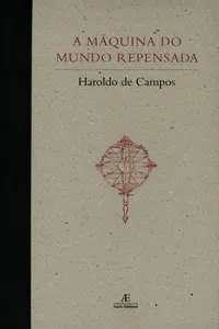 A Máquina do Mundo repensada