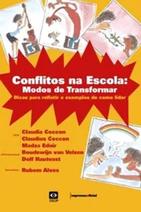 Conflitos na Escola: modos de transformar