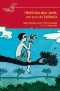 Histórias dos Jawi : Um povo  da Tailândia