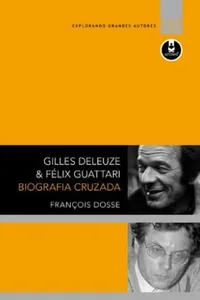 Gilles Deleuze & Félix Guattari