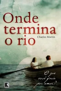 Onde termina o rio