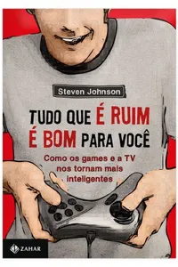 Tudo que é Ruim é Bom pra Você