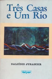 Três Casas e um Rio