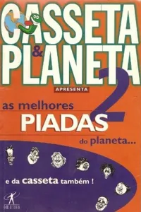 As Melhores Piadas do Planeta... e da Casseta Também!