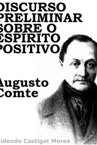 Discurso Preliminar Sobre o Espírito Positivista