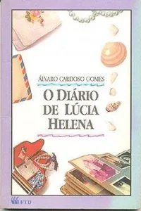 O diário de Lucia Helena
