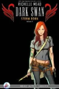 Cover of Dark Swan: Storm Born by Richelle Mead
