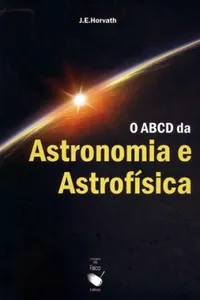 O ABCD da Astronomia e Astrofísica