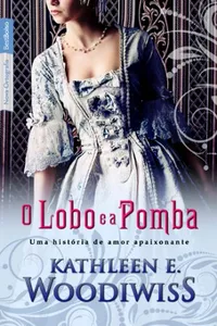 O lobo e a pomba (edição de bolso)