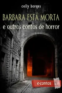 Barbara está morta e outros contos de horror