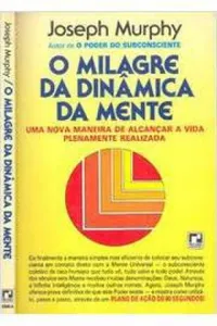 O Milagre da Dinâmica da Mente