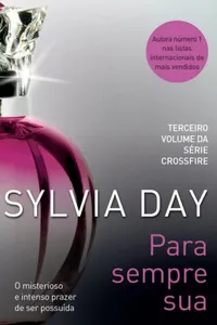 Cover of Para Sempre Sua by Sylvia Day