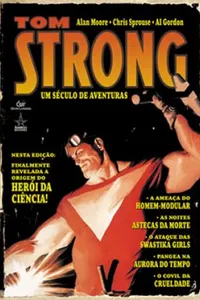 Tom Strong - Um Século De Aventuras