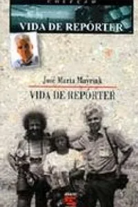Vida de Repórter