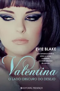 Valentina: O Lado Obscuro do Desejo