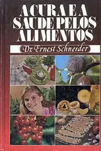 A Cura e a Saúde Pelos Alimentos