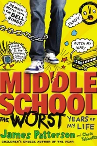 Middle School: The Worst Years of My Life