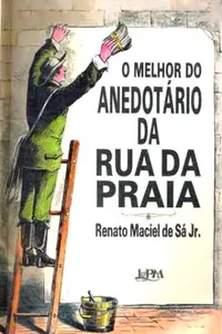 O Melhor do Anedotário da Rua da Praia