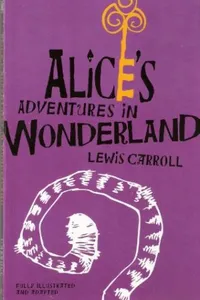 Lewis Carroll - Alice's Adventures in Wonderland