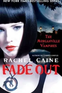 Cover of Fade Out by Rachel Caine