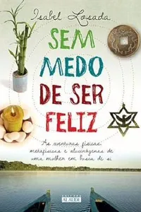 Sem Medo de Ser Feliz