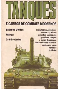Guias de Armas de Guerra - Tanques e Carros de Combate Modernos