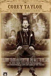 A Funny Thing Happened on the Way to Heaven