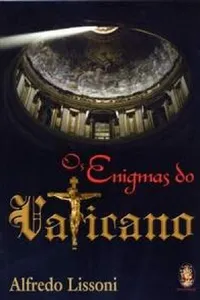 Os Enigmas do Vaticano