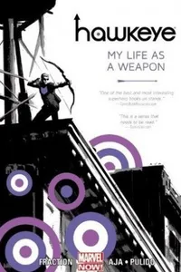 Cover of Hawkeye, Vol. 1 by Matt Fraction