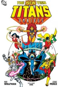 The New Teen Titans Omnibus