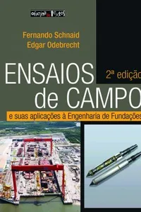 ENSAIOS DE CAMPO E SUAS APLICAÇÕES À ENGENHARIA DE FUNDAÇÕES