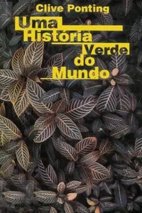 Uma história verde do mundo