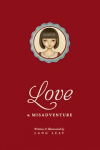 Love & Misadventure