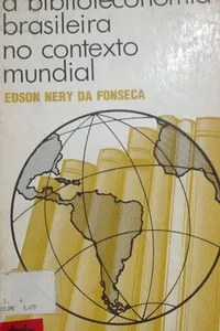 A Biblioteconomia Brasileira no Contexto Mundial